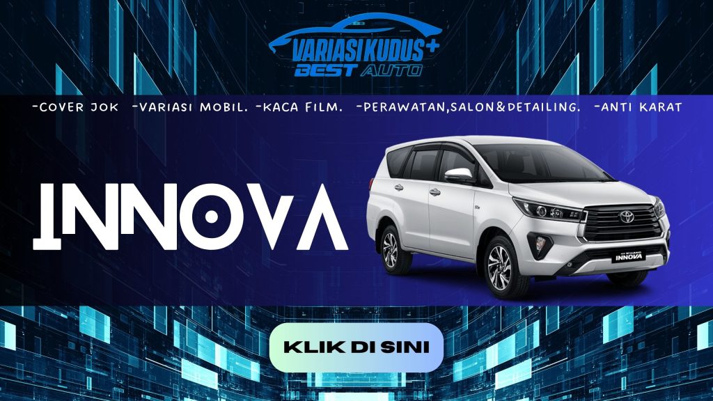 Pilihan variasi dan perawatan mobil Innova