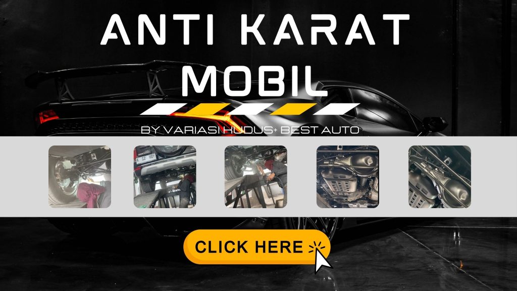 Anti karat mobil Variasi Kudus+ Best Auto