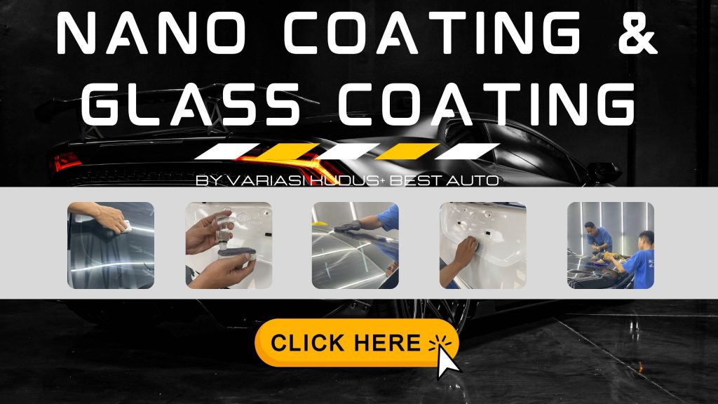 Nano coating&Glass coating Variasi Kudus+ Best Auto