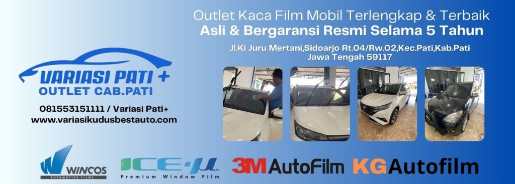Kaca Film Terlengkap Di Kota Pati