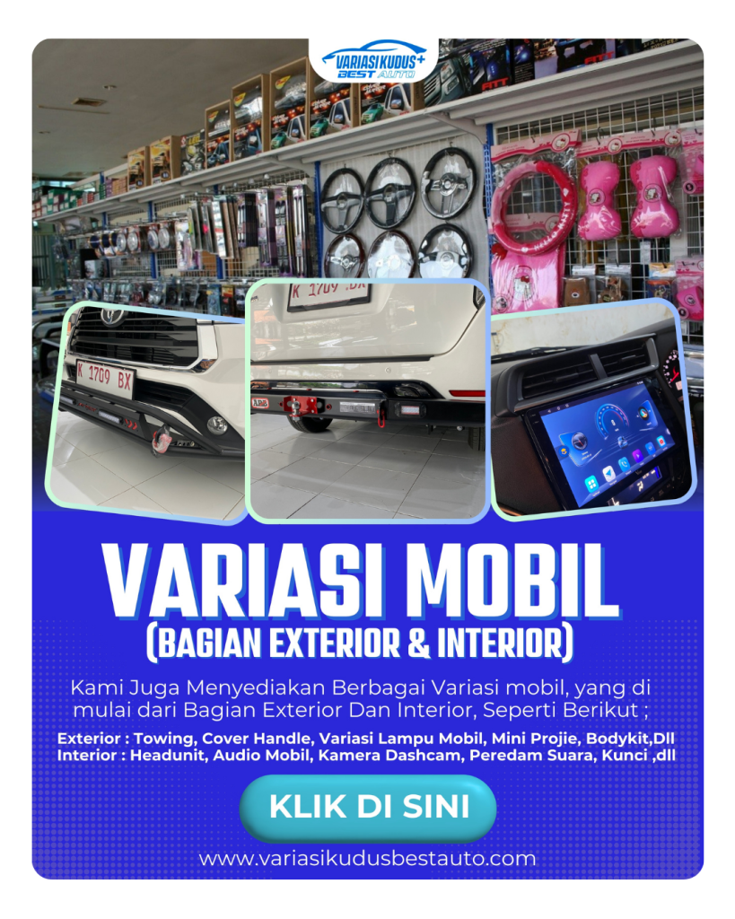 Variasi Mobil Di Kota Kudus, Jepara, Demak, Semarang Dan Pati